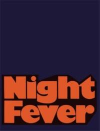 Picture of Night Fever: Film and Photography After Dark /anglais
