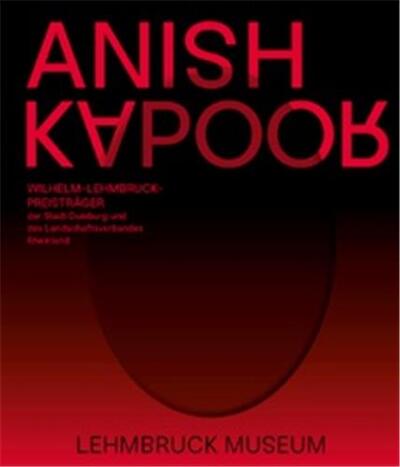 Image de Anish Kapoor (Wilhelm-Lehmbruck-Preis der Stadt Duisburg und des Landschaftsverbandes Rheinland) /an