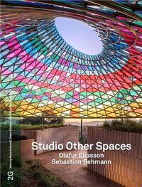 Picture of 2G N  93 Studio Other Spaces - Olafur Eliasson & Sebastian Behmann /anglais