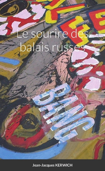 Picture of Le sourire des balais russes