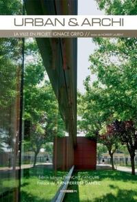 Image de Urban & Archi La Ville En Projet, Ignace Grifo