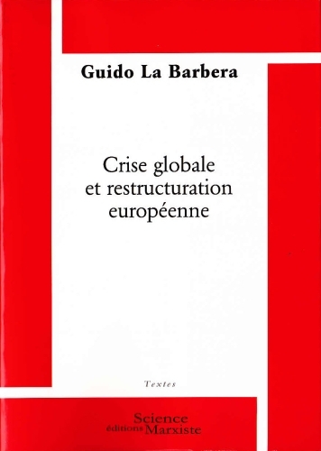 Picture of Crise globale et restructuration européenne