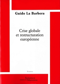 Picture of Crise globale et restructuration européenne