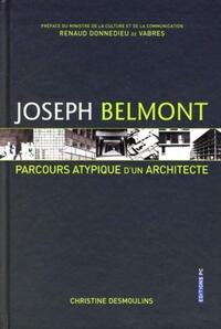 Picture of Joseph Belmont Parcours Atypique D'Un Architecte