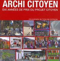 Image de Archi Citoyen Dix Années De Prix Du Projet Citoyen