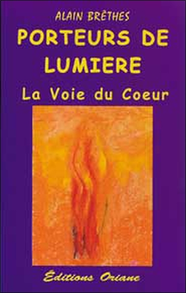 Image de Porteurs de Lumière - La voie du cœur
