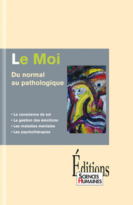 Image de Le Moi du normal au pathologique