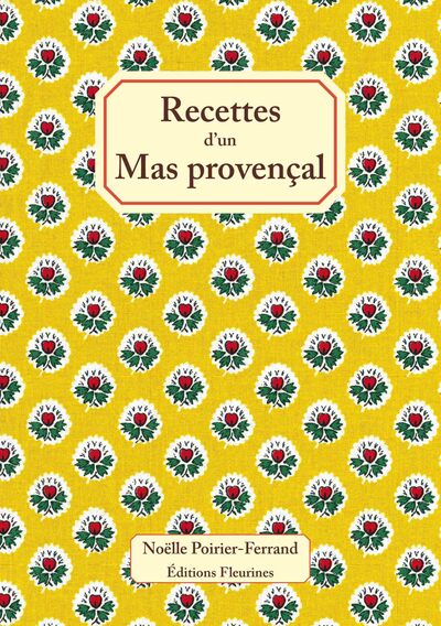 Picture of Recettes d'un Mas provençal