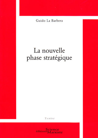 Picture of La nouvelle phase stratégique
