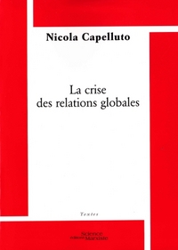 Image de La crise des relations globales