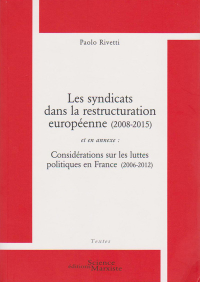 Picture of Les syndicats dans la restructuration européenne (2008-2015)