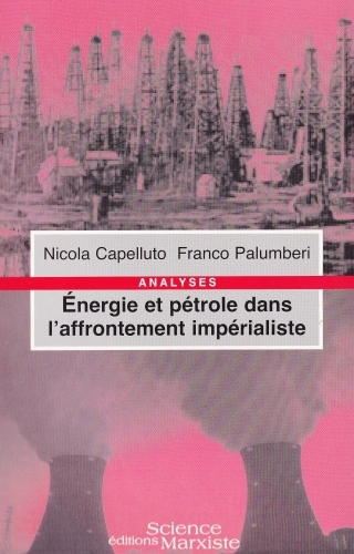 Image de Energie et pétrole dans l'affrontement impérialiste