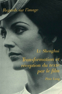 Image de TRANSFORMATION ET RECEPTION DU TEXTE PAR LE FILM