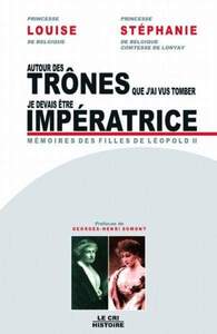 Image de Autour des trônes que j ai vus tomber (Louise) & je devais