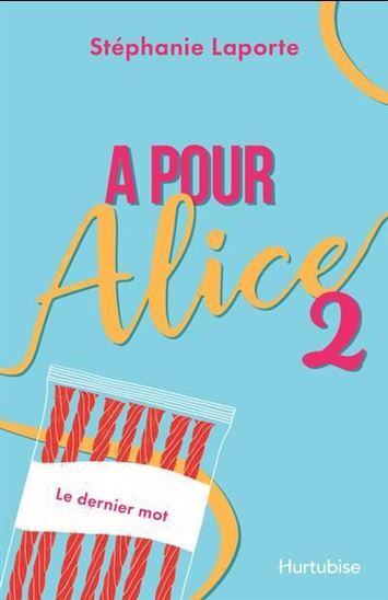 Picture of A POUR ALICE V 02 LE DERNIER MOT
