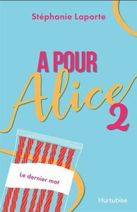 Picture of A POUR ALICE V 02 LE DERNIER MOT