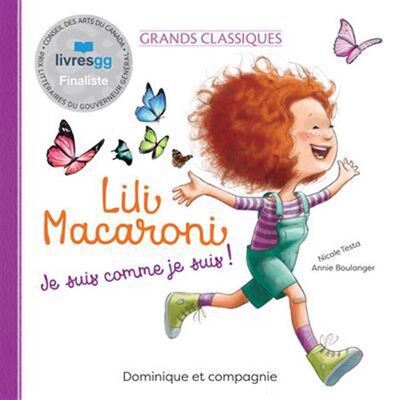 Image de LILI MACARONI. JE SUIS COMME JE SUIS ! (EDITION SPECIALE)