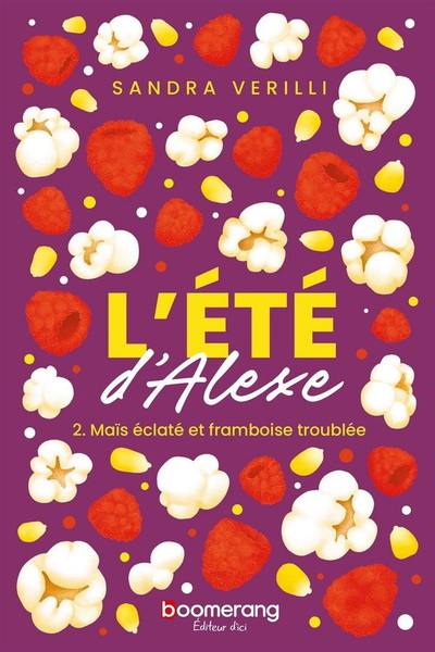 Image de L'ETE D'ALEXE V 02 MAIS ECLATE ET FRAMBOISE TROUBLEE