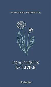Picture of FRAGMENTS D'OLIVIER