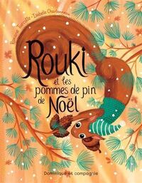 Image de ROUKI ET LES POMMES DE PIN DE NOEL