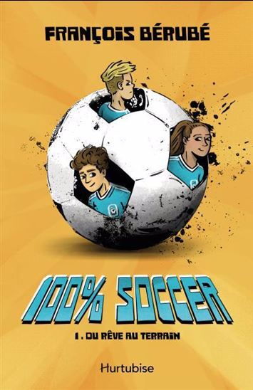 Picture of 100% SOCCER V 01 DU REVE AU TERRAIN