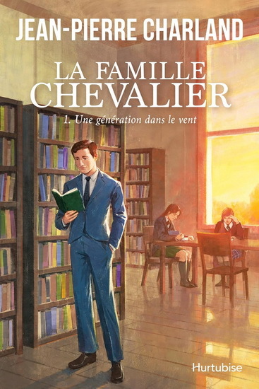 Picture of LA FAMILLE CHEVALIER V 01 UNE GENERATION DANS LE VENT