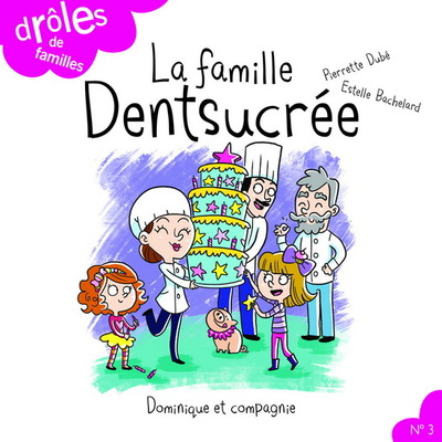 Image de LA FAMILLE DENTSUCREE