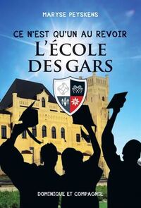 Picture of CE N'EST QU'UN AU REVOIR. L'ECOLE DES GARS