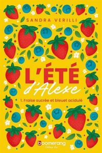 Image de L'ETE D'ALEXE V 01 FRAISE SUCREE ET BLEUET ACIDULE