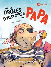 Image de LES DROLES D'HISTOIRES DE PAPA