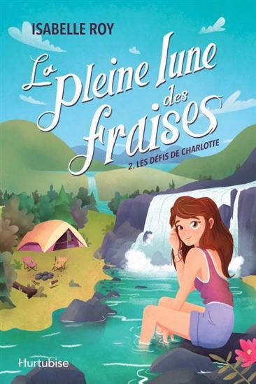 Picture of LA PLEINE LUNE DES FRAISES V 02 LES DEFIS DE CHARLOTTE