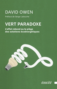 Image de Vert paradoxe - L'effet rebond ou le piège des solutions éco