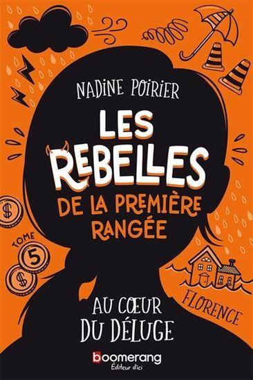 Image de LES REBELLES DE LA PREMIERE RANGEE V 05 AU COEUR DU DELUGE