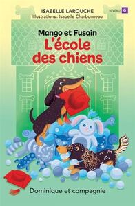 Picture of MANGO ET FUSAIN. L'ECOLE DES CHIENS