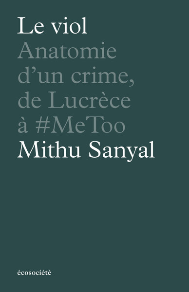 Image de Le viol - Anatomie d'un crime, de Lucrèce à #metoo