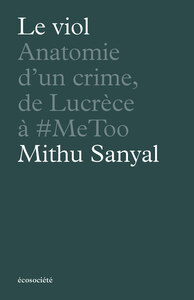Image de Le viol - Anatomie d'un crime, de Lucrèce à #metoo