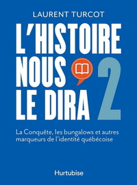 Picture of L'HISTOIRE NOUS LE DIRA V 02 LA CONQUETE, LES BUNGALOWS ET AUTRES