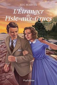 Picture of L'ETRANGER DE L'ISLE-AUX-GRUES V 02 UN REVE INACHEVE