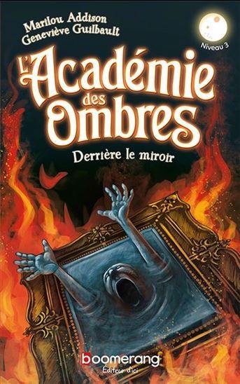 Image de L'ACADEMIE DES OMBRES. DERRIERE LE MIROIR