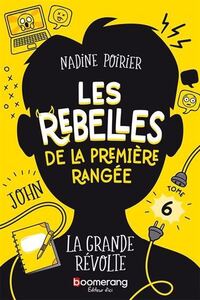 Image de LES REBELLES DE LA PREMIERE RANGEE V 06 LA GRANDE REVOLTE
