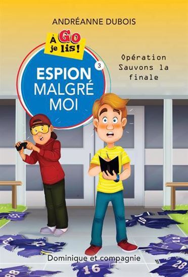 Image de ESPION MALGRE MOI V 03 OPERATION SAUVONS LA FINALE