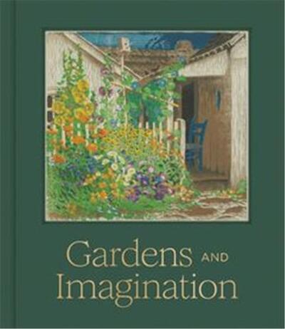 Image de Gardens and Imagination /anglais