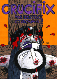 Image de Crucifix, Mon existence est un calvaire !!!