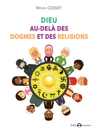 Picture of Dieu au-delà des dogmes et des religions