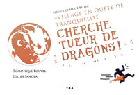 Image de Village en quête de tranquillité cherche tueur de dragons!