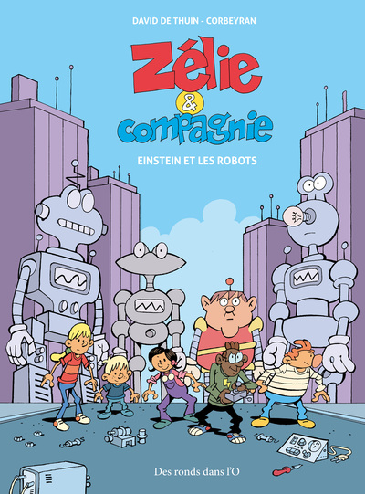 Picture of ZÉLIE ET COMPAGNIE - Einstein et les robots