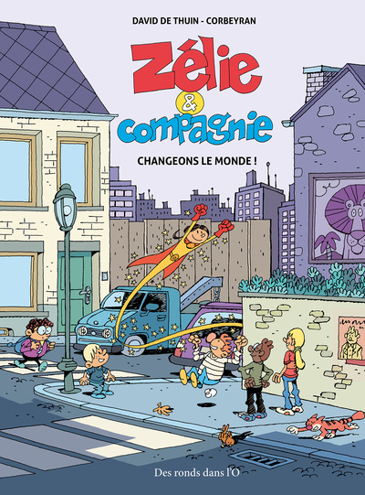 Picture of ZELIE ET COMPAGNIE Changeons le monde !