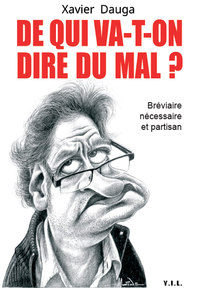 Image de De qui va-t-on dire du mal ?