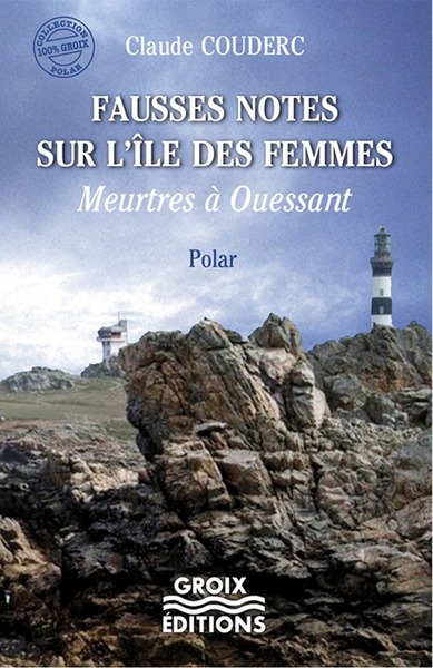 Image de Fausses notes sur l'île des Femmes - meurtres à Ouessant