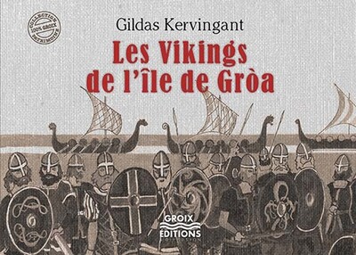 Picture of Les Vikings de l'île de Gròa
